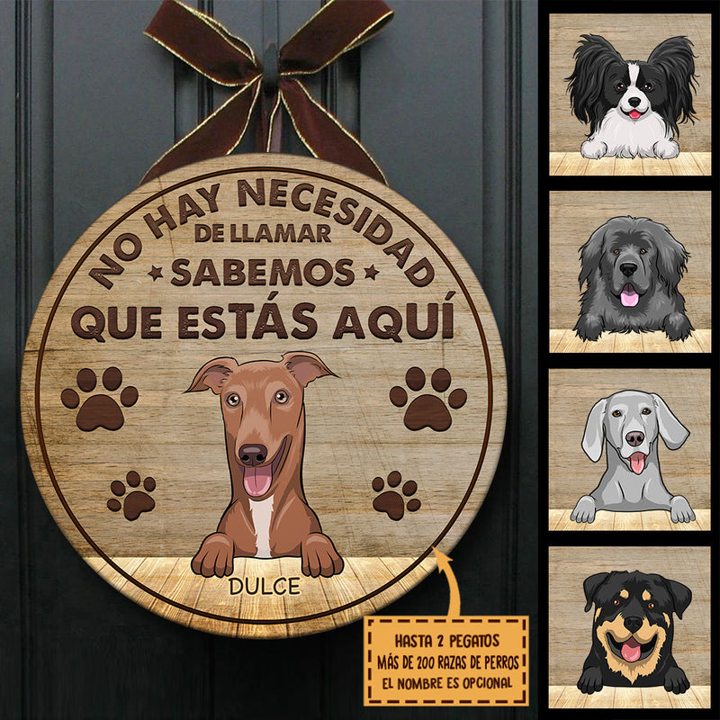 El Perro Sabe Que Estás Aquí - Letrero De Puerta De Perro Personalizado Y Divertido, Funny Personalized Dog Door Sign Spanish