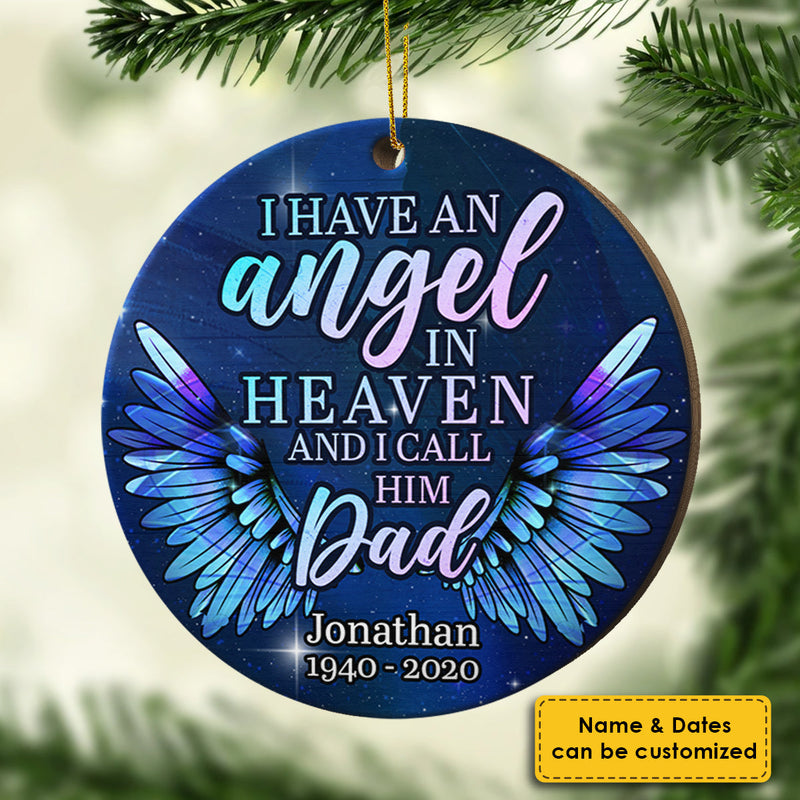 I Have An Angel In Heaven - Personalized Custom Round Shaped Wood Christmas Ornament
