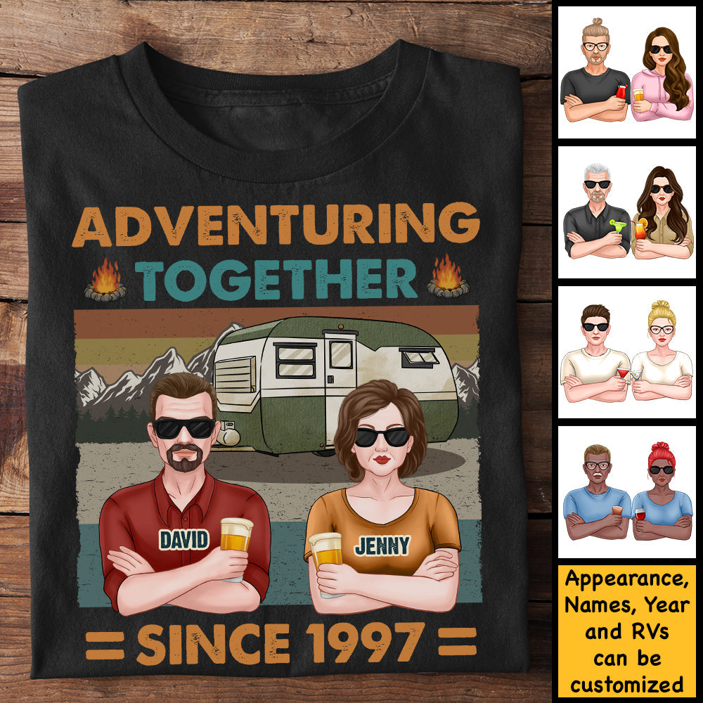 We Have Been Adventuring Together Since Then - Personalized Unisex T-shirt, Hoodie, Sweatshirt - Gift For Couple, Husband Wife, Anniversary, Engagement, Wedding, Marriage, Camping Gift