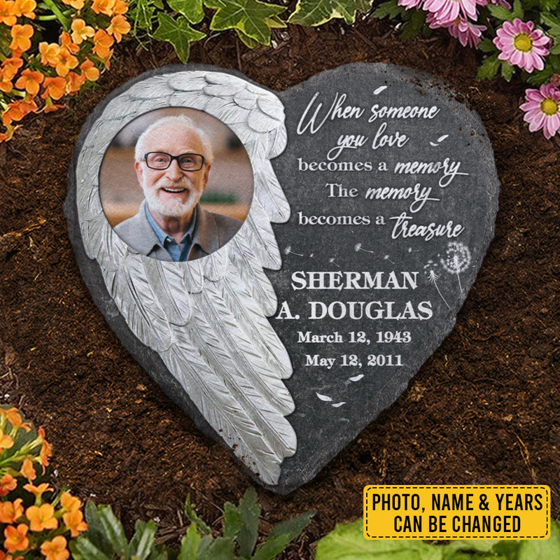 When Someone You Love Becomes A Memory - Personalized Memorial Stone, Human Grave Marker - Upload Image, Memorial Gift, Sympathy Gift
