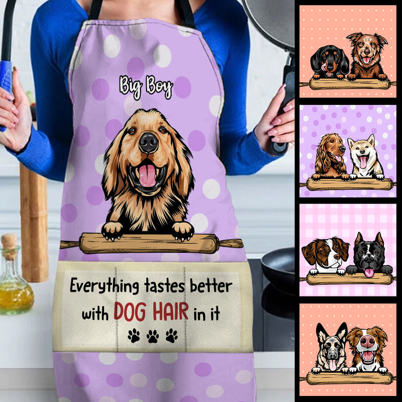 Everything Tastes Better With Dog Hair - Funny Personalized Dog Apron