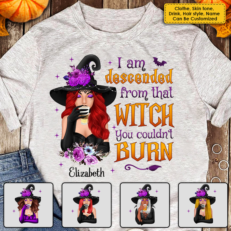 I Am Descended From That Witch - Personalized Unisex T-Shirt, Halloween Ideas.