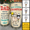 I'm Your Favorite Child - Personalized Tumbler - Gift For Dad