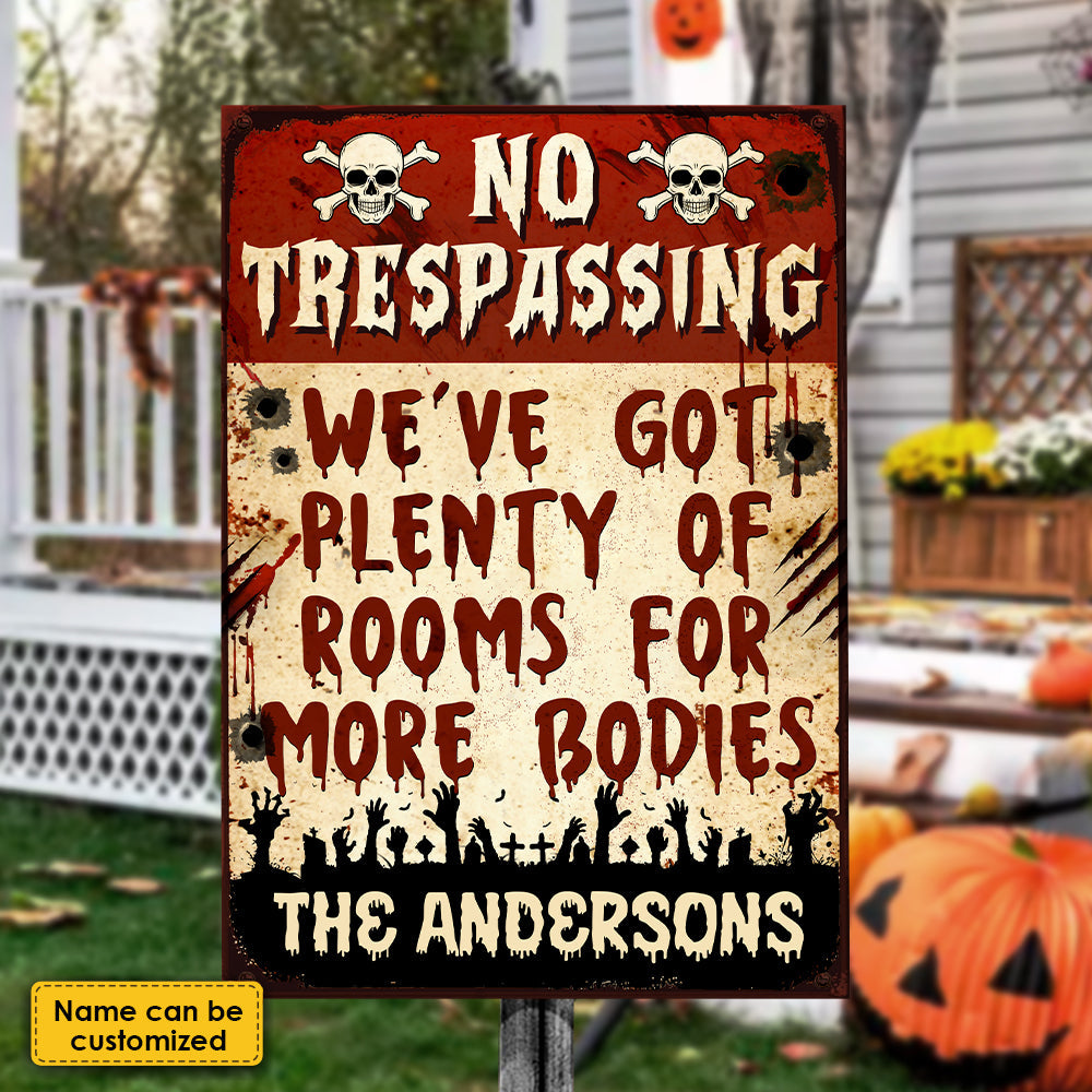 We've Got Plenty Of Rooms For More Bodies - Personalized Metal Sign, Halloween Ideas..