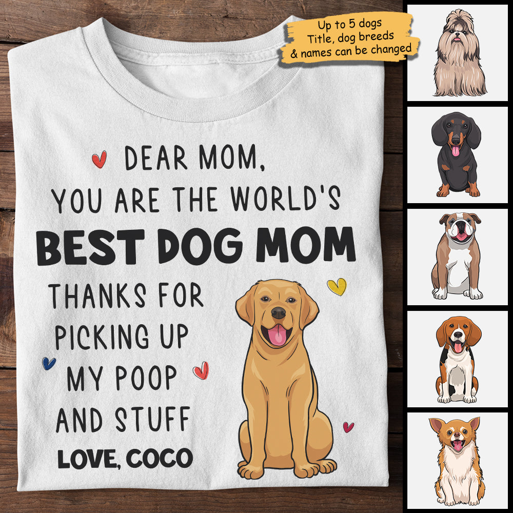 You Are The World's Best Dog Mum - Gift For Dog Mum, Personalized Unisex T-shirt, Hoodie.
