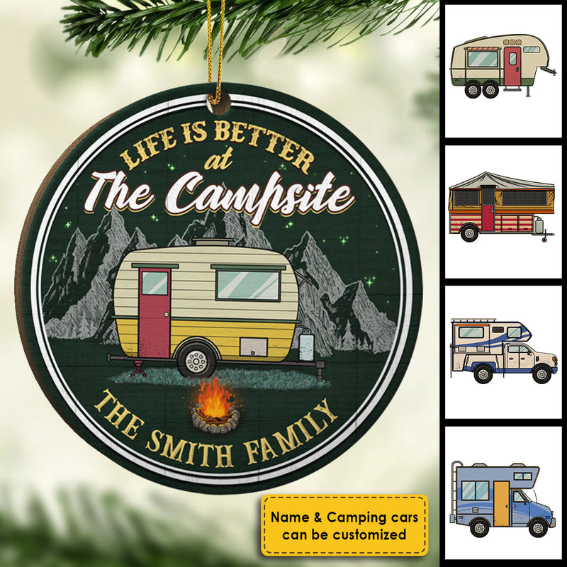 Life Is Better At The Campsite - Personalized Custom Round Shaped Wood Christmas Ornament