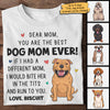 Thank You For Being My Mom - Mother's Day Gifts, Gift For Dog Mom, Personalized Unisex T-shirt, Hoodie