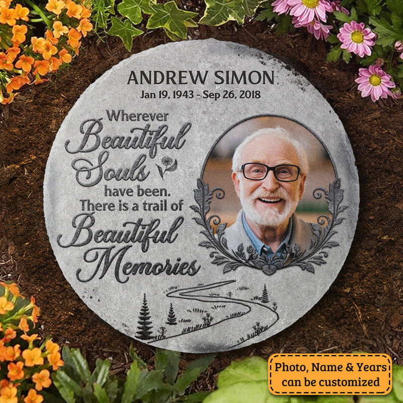 Beautiful Souls Beautiful Memories - Personalized Memorial Stone, Human Grave Marker - Upload Image, Memorial Gift, Sympathy Gift