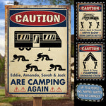 Caution Sign For Campers - Personalized Camping Metal Sign
