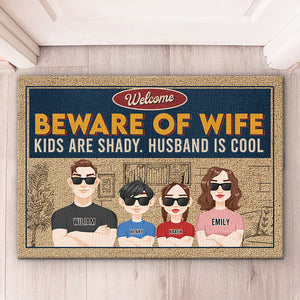 Beware Of Wife Husband Is Cool - Family Personalized Custom Decorative Mat - Gift For Family Members