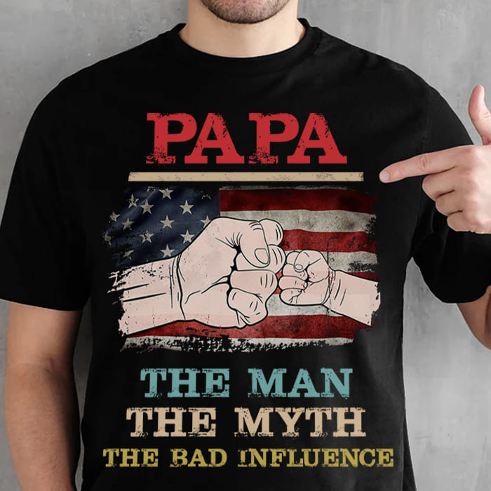 USA The Man The Myth The Bad Influence - Gift for Dad, Personalized Custom Unisex T-shirt