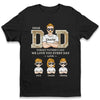Dear Dad, We Love You Every Day - Family Personalized Custom Unisex T-shirt, Hoodie, Sweatshirt - Father's Day, Birthday Gift For Dad