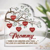 There Is No Greater Love Than The Love Of A Mother - Family Personalized Custom Heart Shaped Acrylic Plaque - Gift For Mom, Grandma