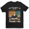 Dear Dad, We're Your Awesome Kids - Family Personalized Custom Unisex T-shirt, Hoodie, Sweatshirt - Father's Day, Birthday Gift For Dad