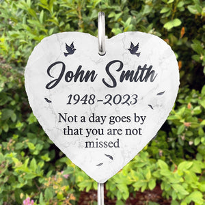 Not A Day Goes By That You Aren't Missed - Memorial Personalized Custom Heart Shaped Memorial Garden Slate & Hook - Sympathy Gift For Family Members