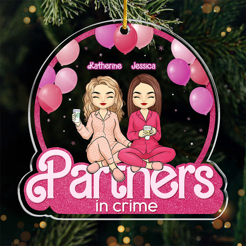 Partners In Crime - Bestie Personalized Custom Ornament - Acrylic Custom Shaped - Christmas Gift For Best Friends, BFF, Sisters