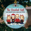 The Greatest Christmas Gift - Family Personalized Custom Ornament - Ceramic Round Shaped - Christmas Gift For Family Members