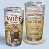 To My Wife Once Upon A Time - Couple Personalized Custom Tumbler - Gift For Husband Wife, Anniversary