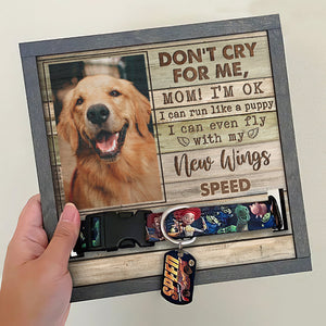 Photo personnalisée « Ne pleure pas pour moi, maman » - Plaque commémorative personnalisée pour la perte d'un animal de compagnie, cadre pour collier - Cadeau de condoléances pour les propriétaires d'animaux et les amoureux des animaux