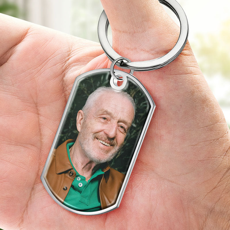 Custom Photo Always Loved Forever Missed - Memorial Personalized Custom Keychain - Sympathy Gift For Dad