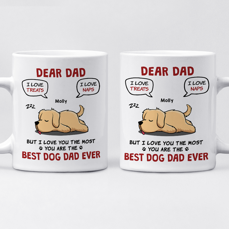 The Best Dog Dad Ever - Dog Personalized Custom Mug - Father's Day, Gift For Pet Owners, Pet Lovers