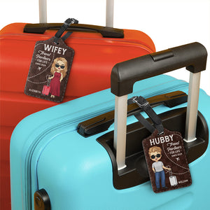 Hubby And Wifey, Travel Partners - Travel Personalized Custom Combo 2 Luggage Tags - Holiday Vacation Gift, Gift For Adventure Travel Lovers, Husband Wife, Anniversary