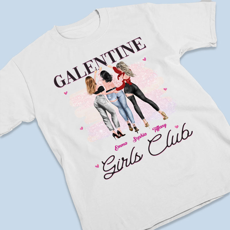 Galentine Girls Club - Bestie Personalized Custom Unisex T-shirt, Hoodie, Sweatshirt - Valentine Gift For Best Friends, BFF, Sisters