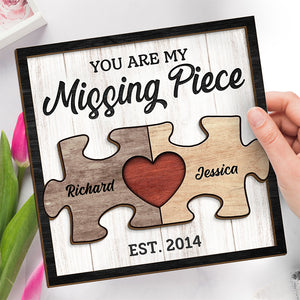 You're The Missing Piece To My Heart - Couple Personalized Custom 2-Layered Wooden Plaque With Stand - House Warming Gift For Husband Wife, Anniversary