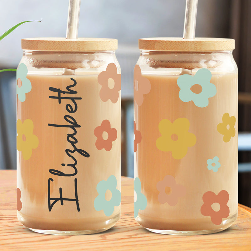 Every Flower Is A Soul Blossoming In Nature - Personalized Custom Glass Cup, Iced Coffee Cup - Birthday Gift, Gift For Yourself