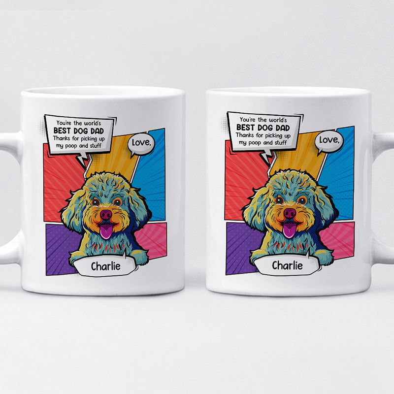 To My Amazing Dad - Dog Personalized Custom Mug - Father's Day, Birthday Gift For Pet Owners, Pet Lovers