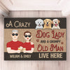 A Crazy Dog Lady And A Grumpy Old Man Live Here - Dog Personalized Custom Decorative Mat - Gift For Pet Owners, Pet Lovers