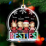 Thanks For Being In My Life - Bestie Personalized Custom Ornament - Acrylic Custom Shaped - Christmas Gift For Best Friends, BFF, Sisters