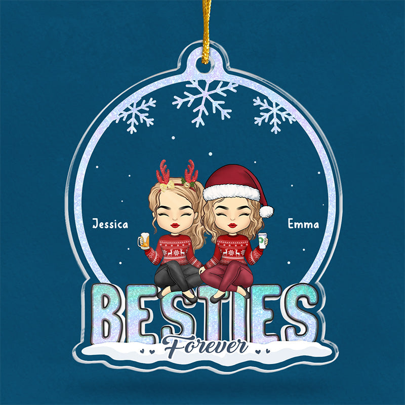 Friends Forever & Always - Bestie Personalized Custom Ornament - Acrylic Custom Shaped - Christmas Gift For Best Friends, BFF, Sisters