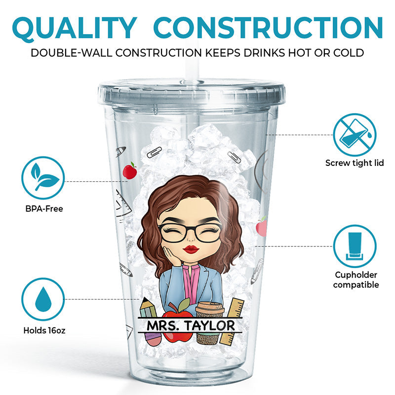 It's A Good Day To Teach Tiny Humans - Teacher Personalized Custom Clear Acrylic Tumbler - Gift For Teacher, Back To School