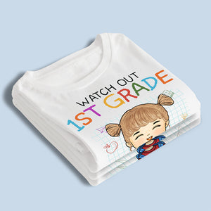 Watch Out Kindergarten Here I Come - Personalized Custom Kid T-shirt - Gift For Kid, Back To School Gift