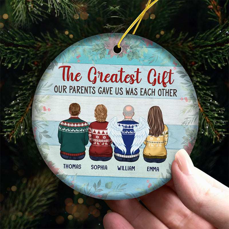 Family Is My Very Greatest Earthly Blessing - Memorial Personalized Custom Ornament - Ceramic Round Shaped - Christmas Gift, Sympathy Gift For Family Members