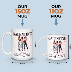 Galentine Girls Club - Bestie Personalized Custom Mug - Valentine Gift For Best Friends, BFF, Sisters