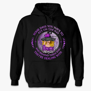 In A World Full Of Princesses Be A Witch - Personalized Custom Witch Unisex T-shirt, Hoodie, Sweatshirt - Halloween Gift For Witches, Yourself