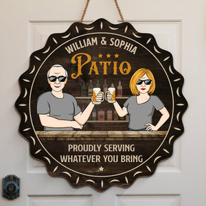 Proudly Serving Whatever You Bring - Couple Personalized Custom Shaped Home Decor Wood Sign - House Warming Gift For Husband Wife, Anniversary