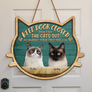 Custom Photo Don't Forget To Close The Door - Cat Personalized Custom Shaped Home Decor Wood Sign - House Warming Gift For Pet Owners, Pet Lovers