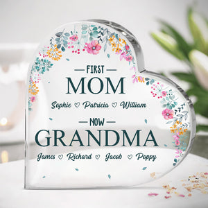 First Mommy, Now Grandma - Family Personalized Custom Heart Shaped Acrylic Plaque - Mother's Day, Birthday Gift For Grandma