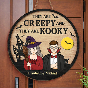They Are Creepy And They Are Kooky - Couple Personalized Custom Round Shaped Home Decor Witch Wood Sign - Halloween Gift For Witches, Husband Wife