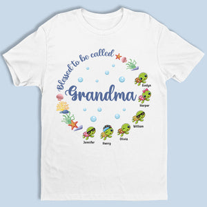 Blessed To Be Called Grandma - Family Personalized Custom Unisex T-shirt, Hoodie, Sweatshirt - Summer Vacation, Birthday Gift For Mom, Grandma