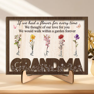 I Would Walk Within A Garden Forever - Family Personalized Custom 2-Layered Wooden Plaque With Stand - House Warming Gift For Mom, Grandma