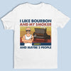 I Like Bourbon And My Smoker - Family Personalized Custom Unisex T-shirt, Hoodie, Sweatshirt - Father's Day, Birthday Gift For Dad