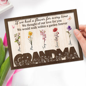 I Would Walk Within A Garden Forever - Family Personalized Custom 2-Layered Wooden Plaque With Stand - House Warming Gift For Mom, Grandma