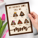 Have A Nice Poop - Family Personalized Custom 2-Layered Wooden Plaque With Stand - House Warming Gift For Mom, Grandma