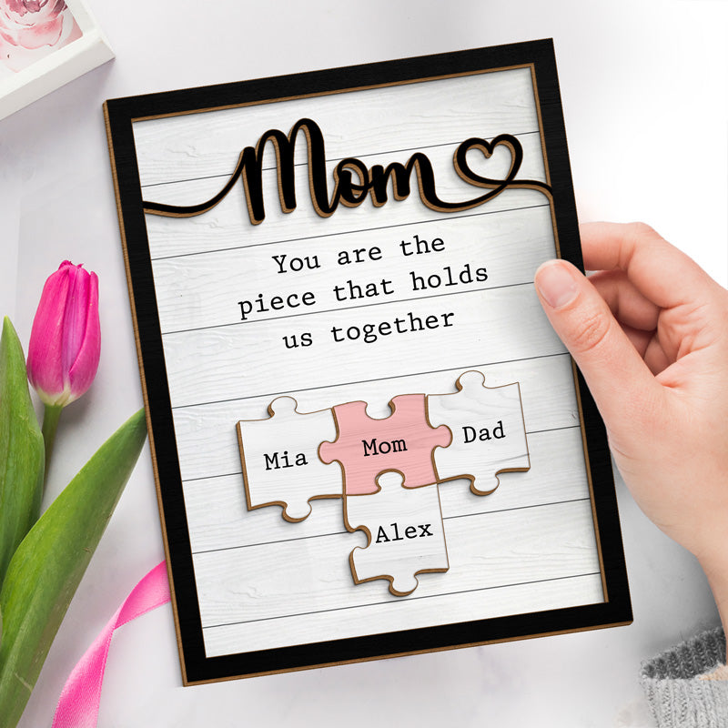 Mom Holds Us Together - Family Personalized Custom 2-Layered Wooden Plaque With Stand - House Warming Gift For Mom