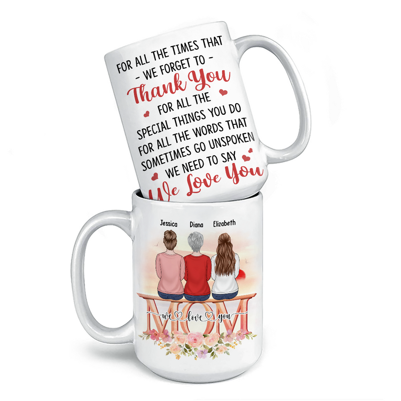 For All The Special Things You Do - Family Personalized Custom Mug - Gift For Mom, Grandma