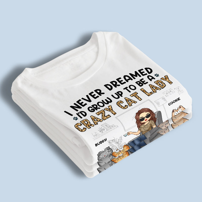 Happy To Be A Crazy Cat Lady - Cat Personalized Custom Unisex T-shirt, Hoodie, Sweatshirt - Gift For Pet Owners, Pet Lovers